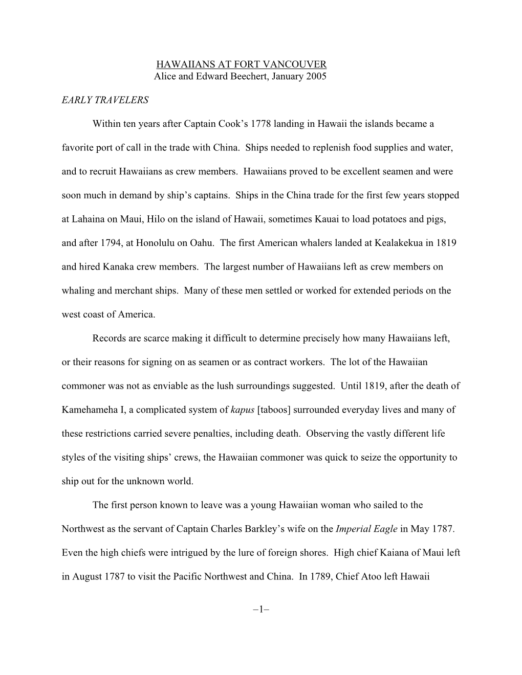 HAWAIIANS at FORT VANCOUVER Alice and Edward Beechert, January 2005