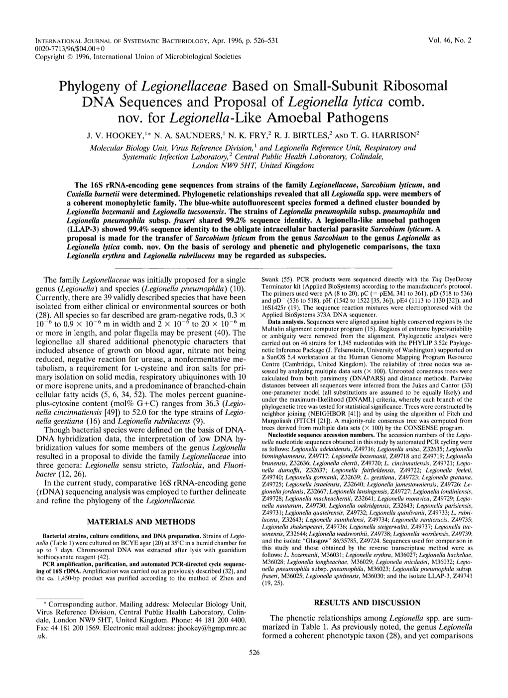 Phylogeny of Legionellaceae Based on Small-Subunit Ribosomal DNA Sequences and Proposal of Legionella Lytica Comb