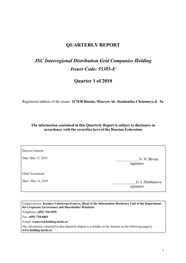 QUARTERLY REPORT JSC Interregional Distribution Grid Companies Holding Issuer Code: 55385-Е Quarter 1 of 2010
