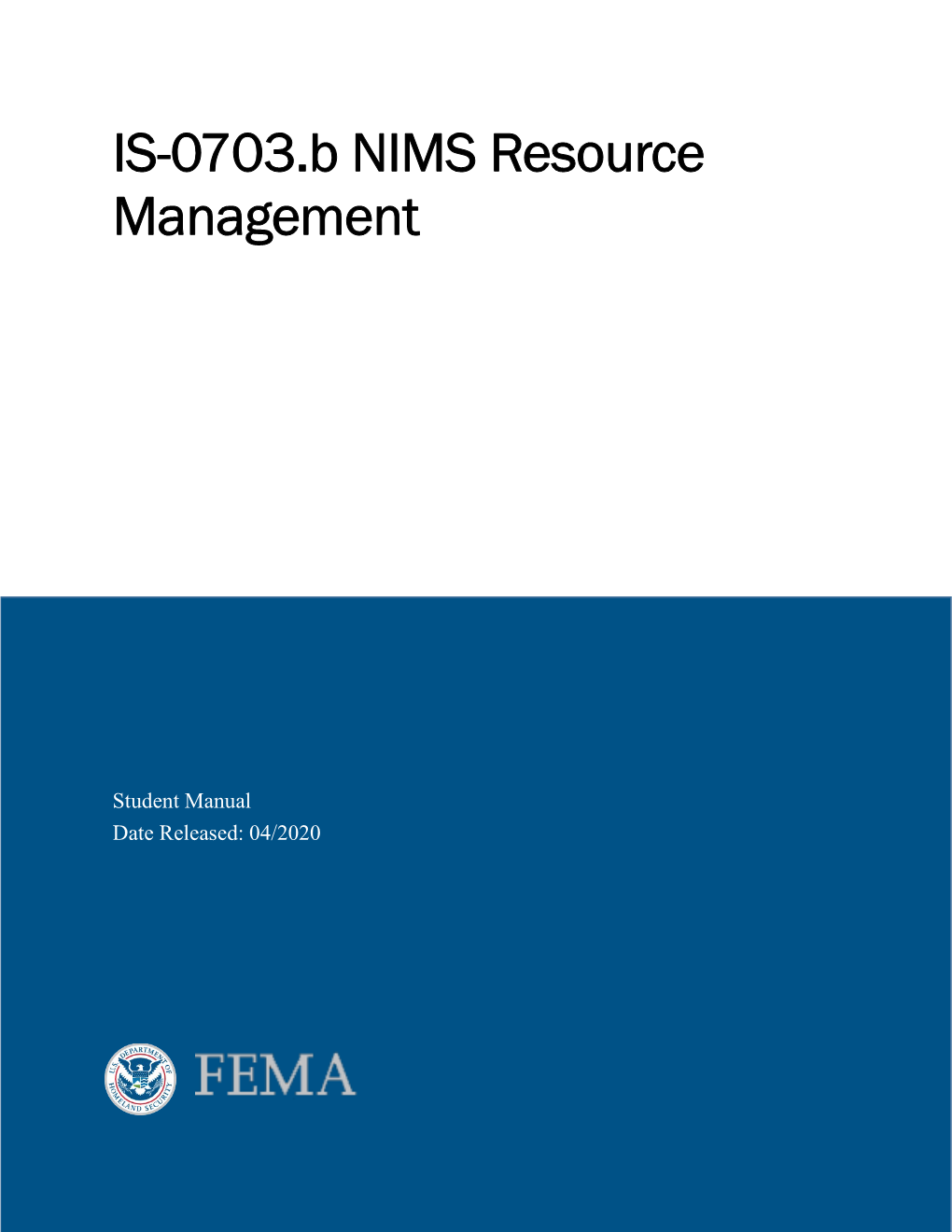 IS-0703.B NIMS Resource Management