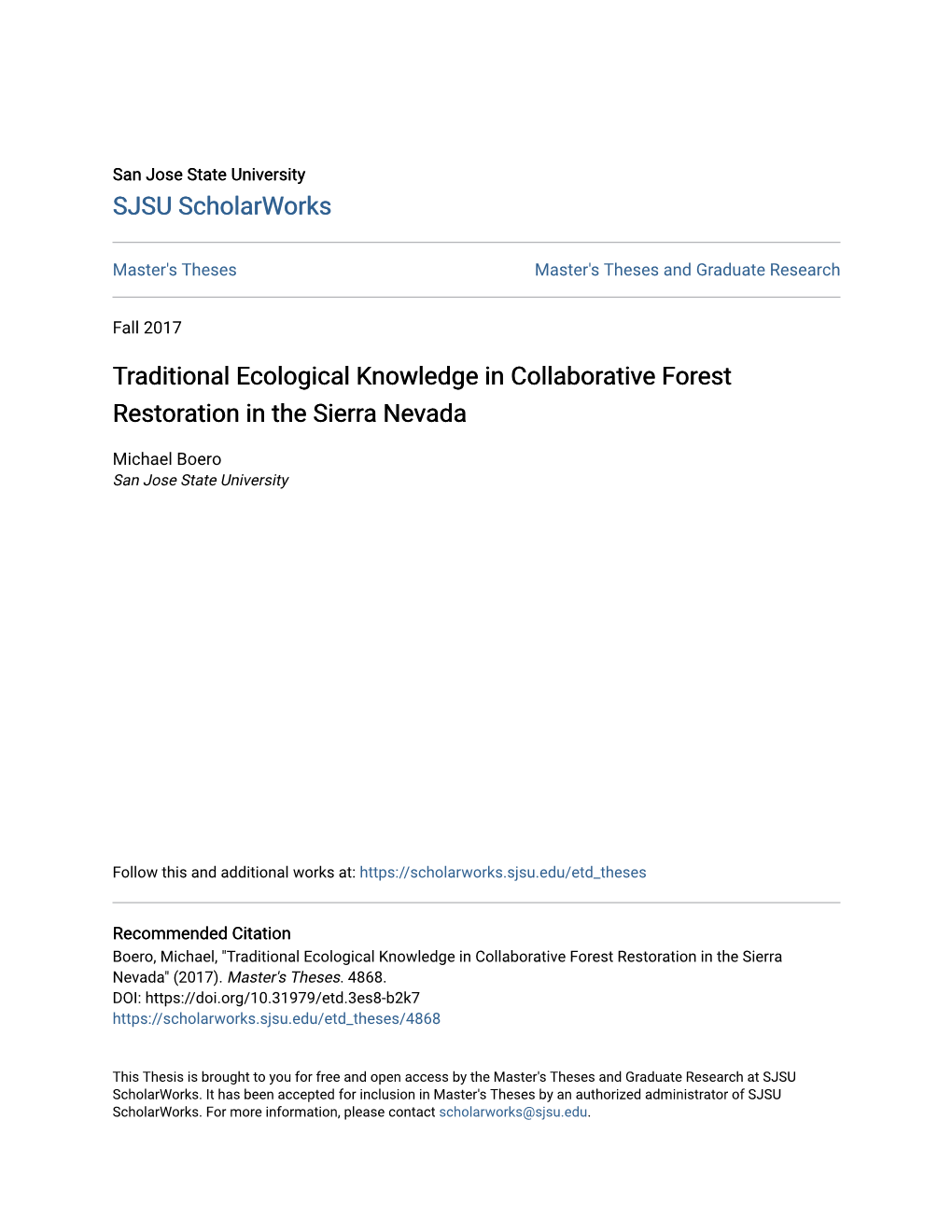 Traditional Ecological Knowledge in Collaborative Forest Restoration in the Sierra Nevada