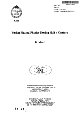 Fusion Plasma Physics During Half a Century