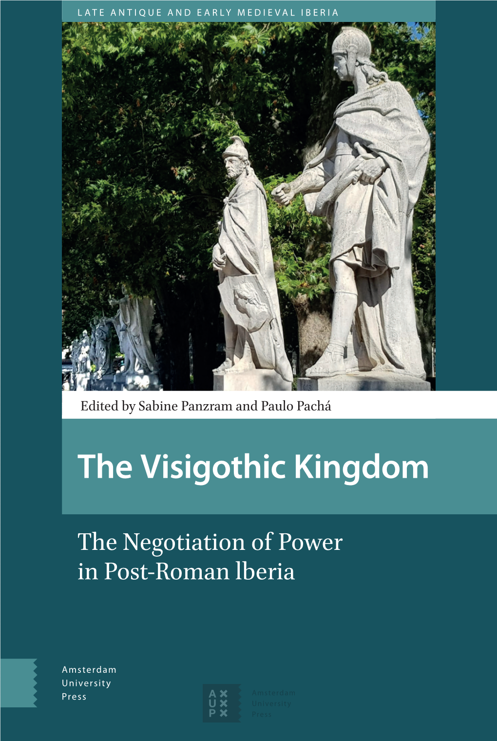 The Visigothic Kingdom The