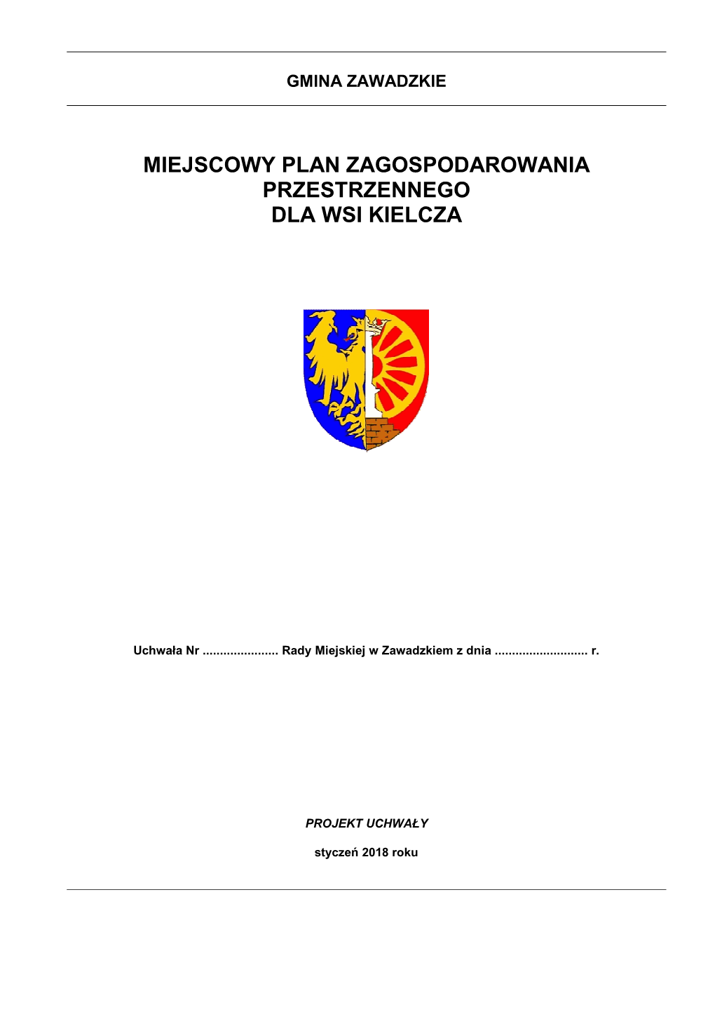 Miejscowy Plan Zagospodarowania Przestrzennego Dla Wsi Kielcza