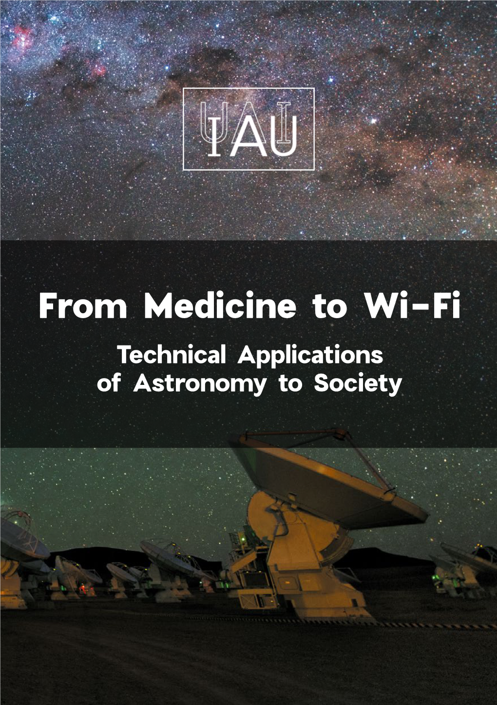 From Medicine to Wi-Fi Technical Applications of Astronomy to Society 02