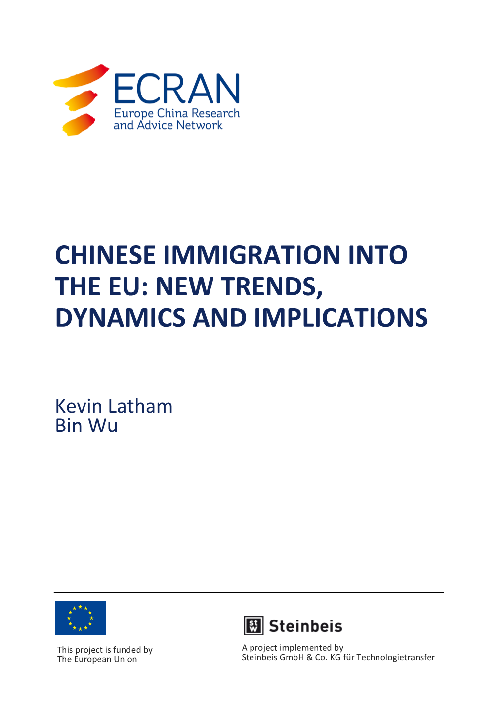 Chinese Immigration Into the Eu: New Trends, Dynamics and Implications