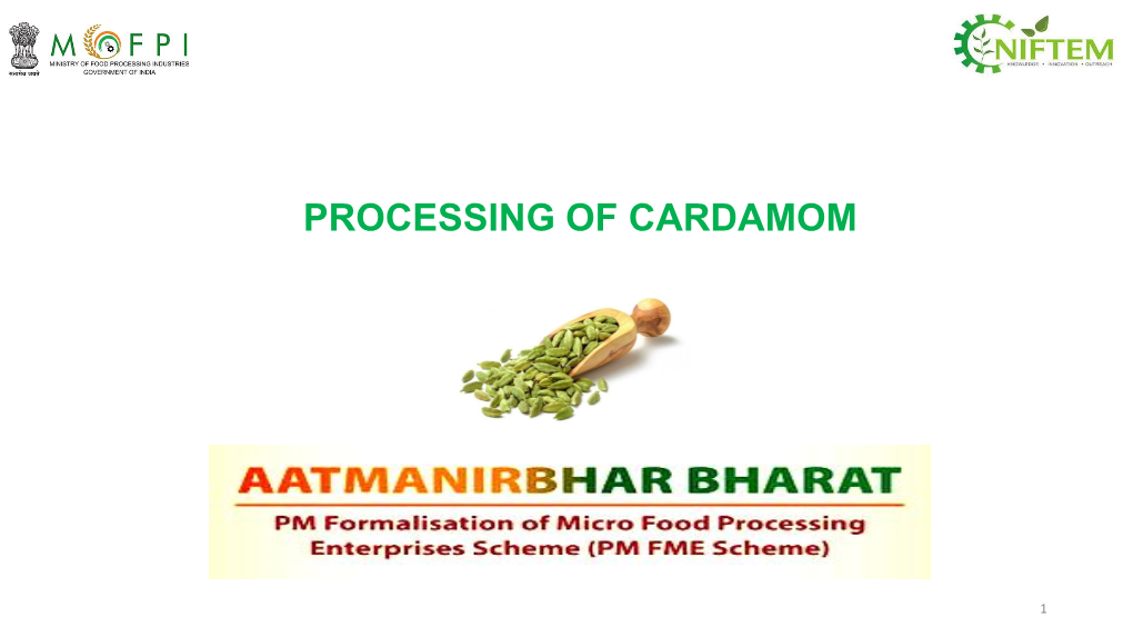 Processing of Cardamom