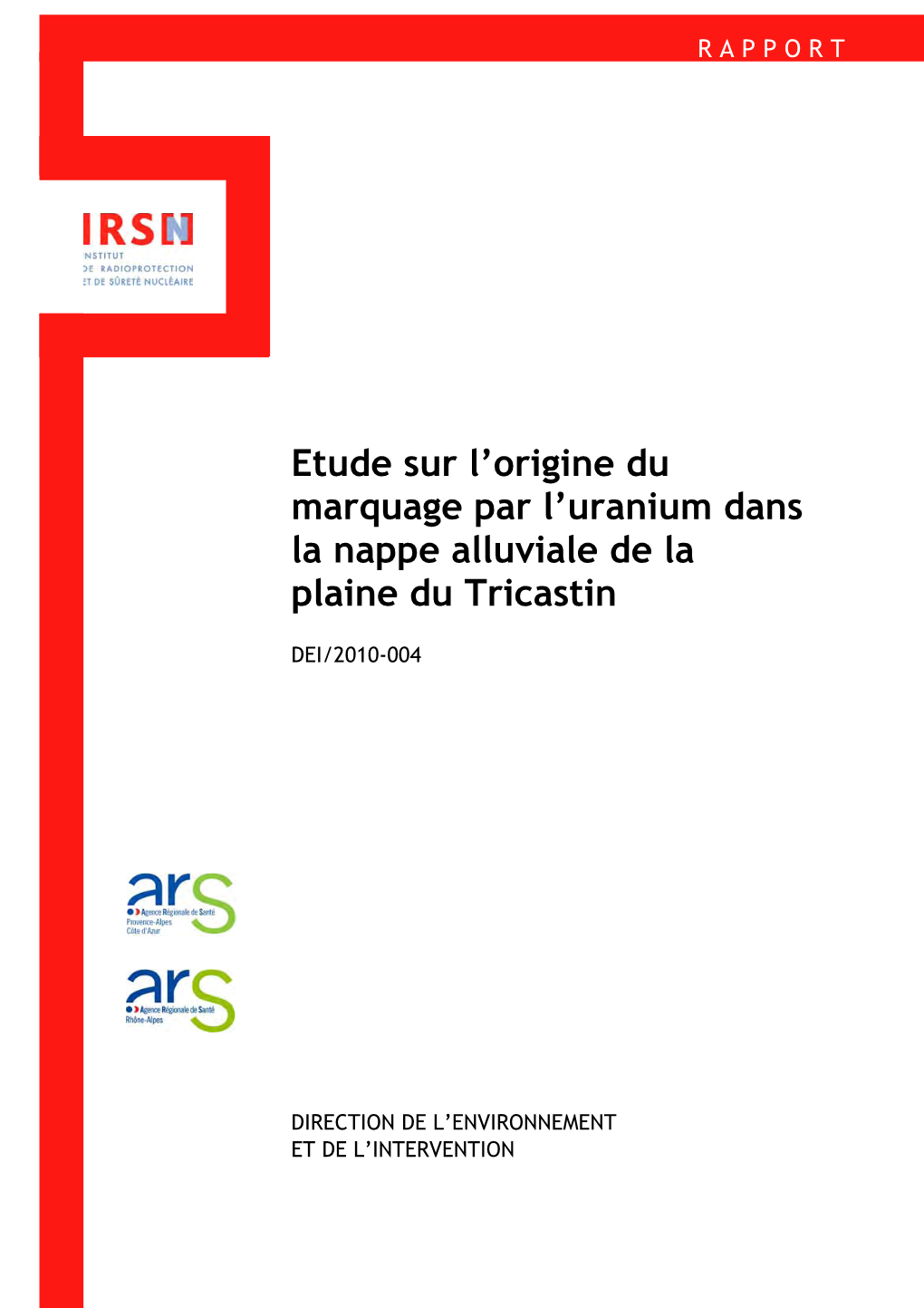 Etude Sur L'origine Du Marquage Par L'uranium Dans La Nappe Alluviale