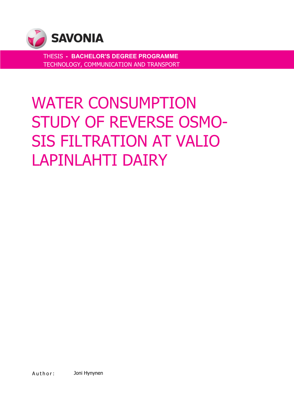 Water Consumption Study of Reverse Osmo- Sis Filtration at Valio Lapinlahti Dairy