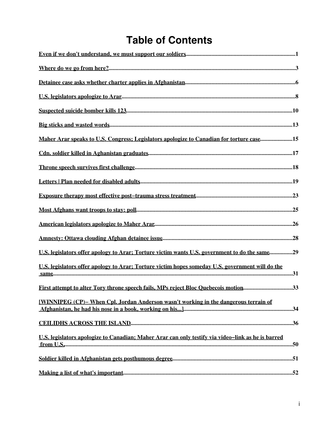 Table of Contents Even If We Don't Understand, We Must Support Our Soldiers