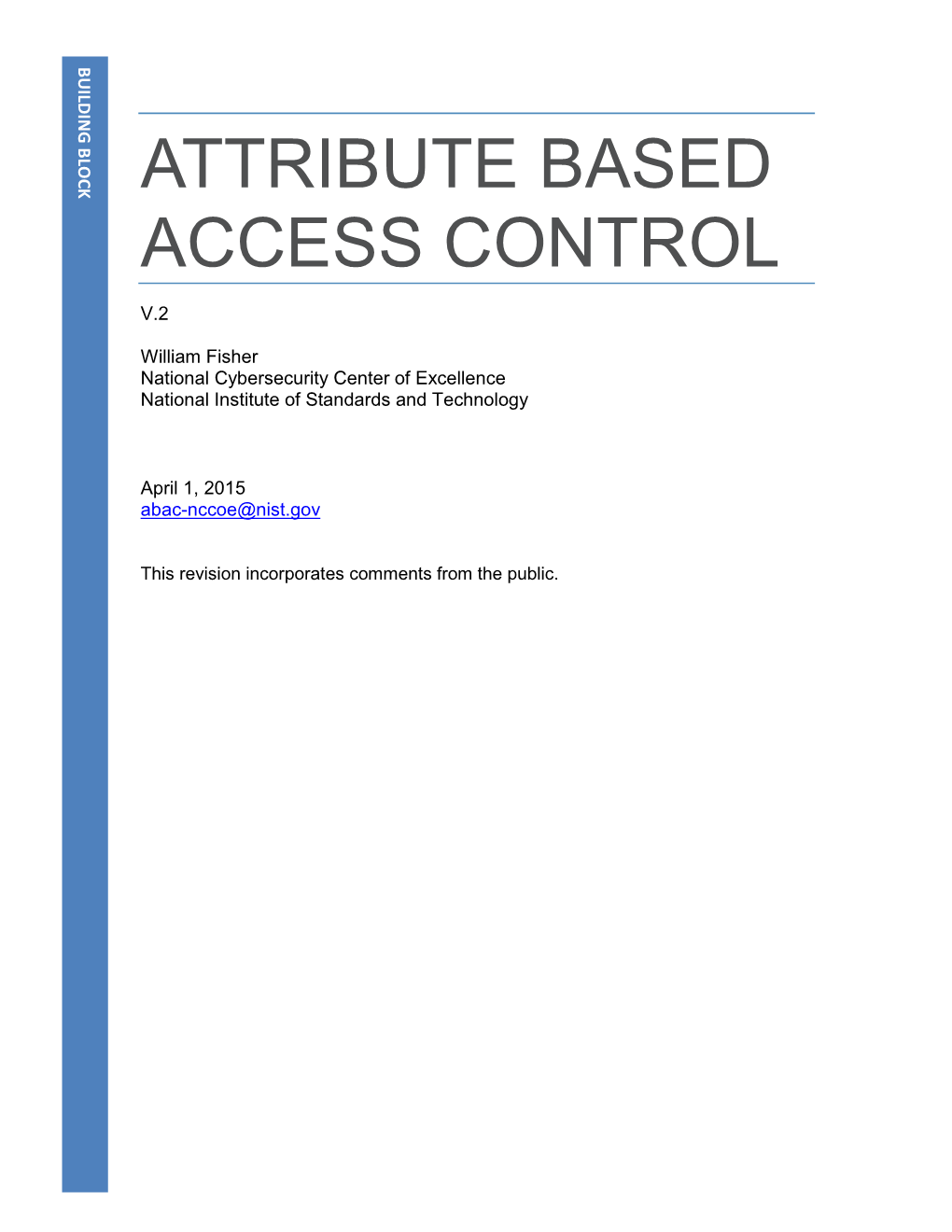 Attribute Based Access Control