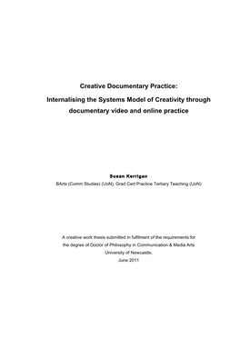 Creative Documentary Practice: Internalising the Systems Model Of