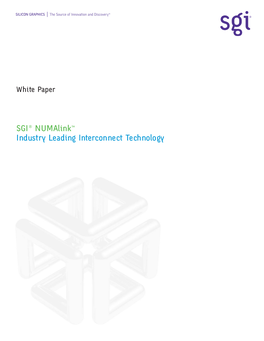 SGI Numalink, Industry Leading Interconnect Technology Whitepaper