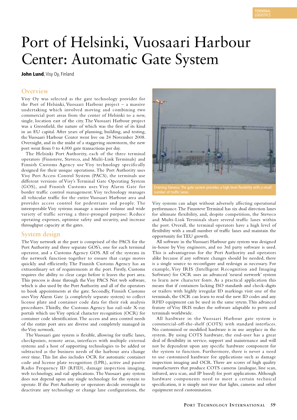 Port of Helsinki, Vuosaari Harbour Center: Automatic Gate System John Lund, Visy Oy, Finland