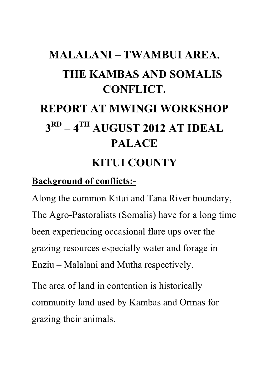 Malalani – Twambui Area. the Kambas and Somalis Conflict