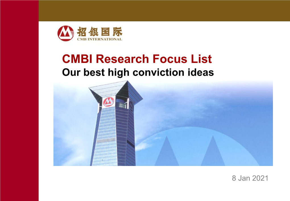 CMBI Research Focus List Our Best High Conviction Ideas