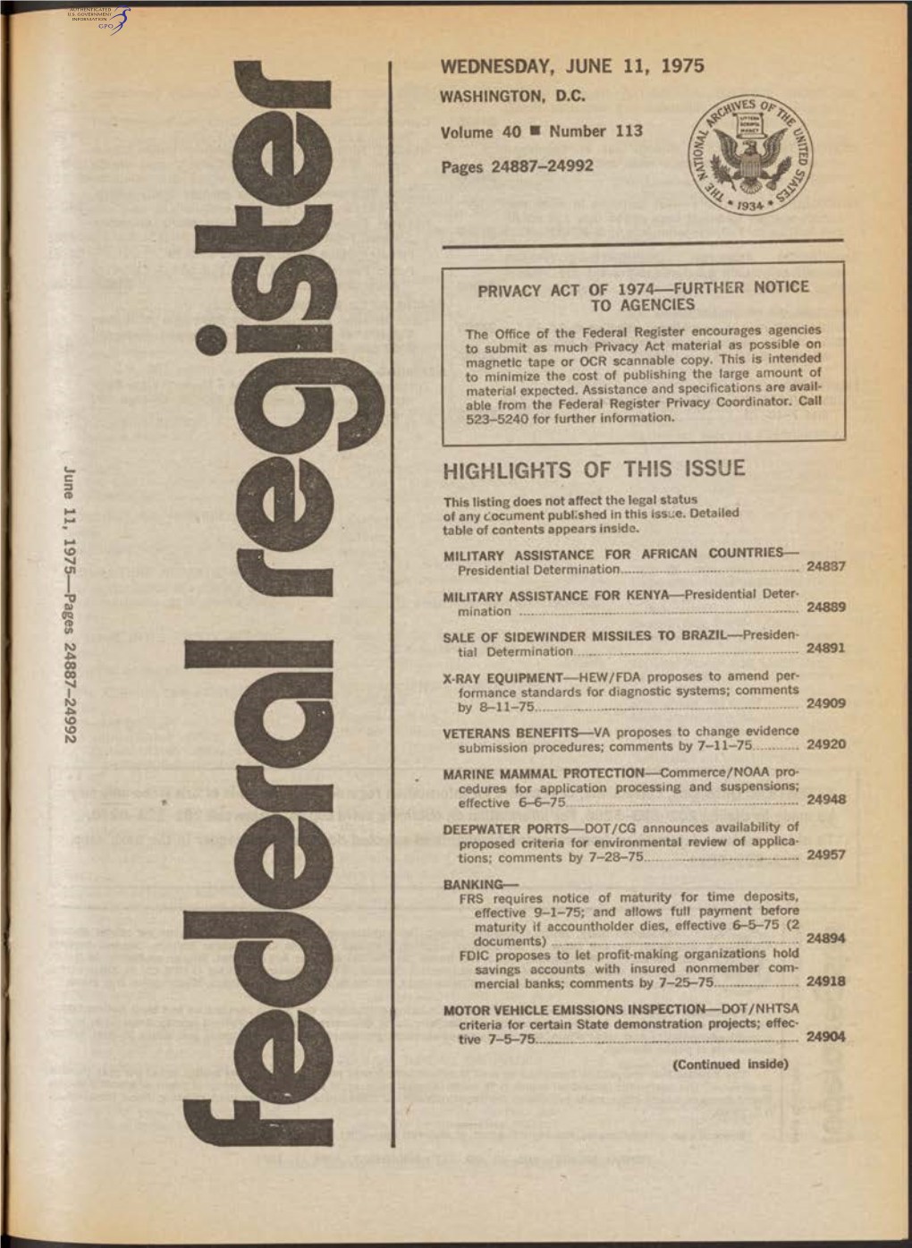 HIGHLIGHTS of THIS ISSUE BANKING— This Listing Does Not Affect the Legal Status of Any Document Published in This Issue