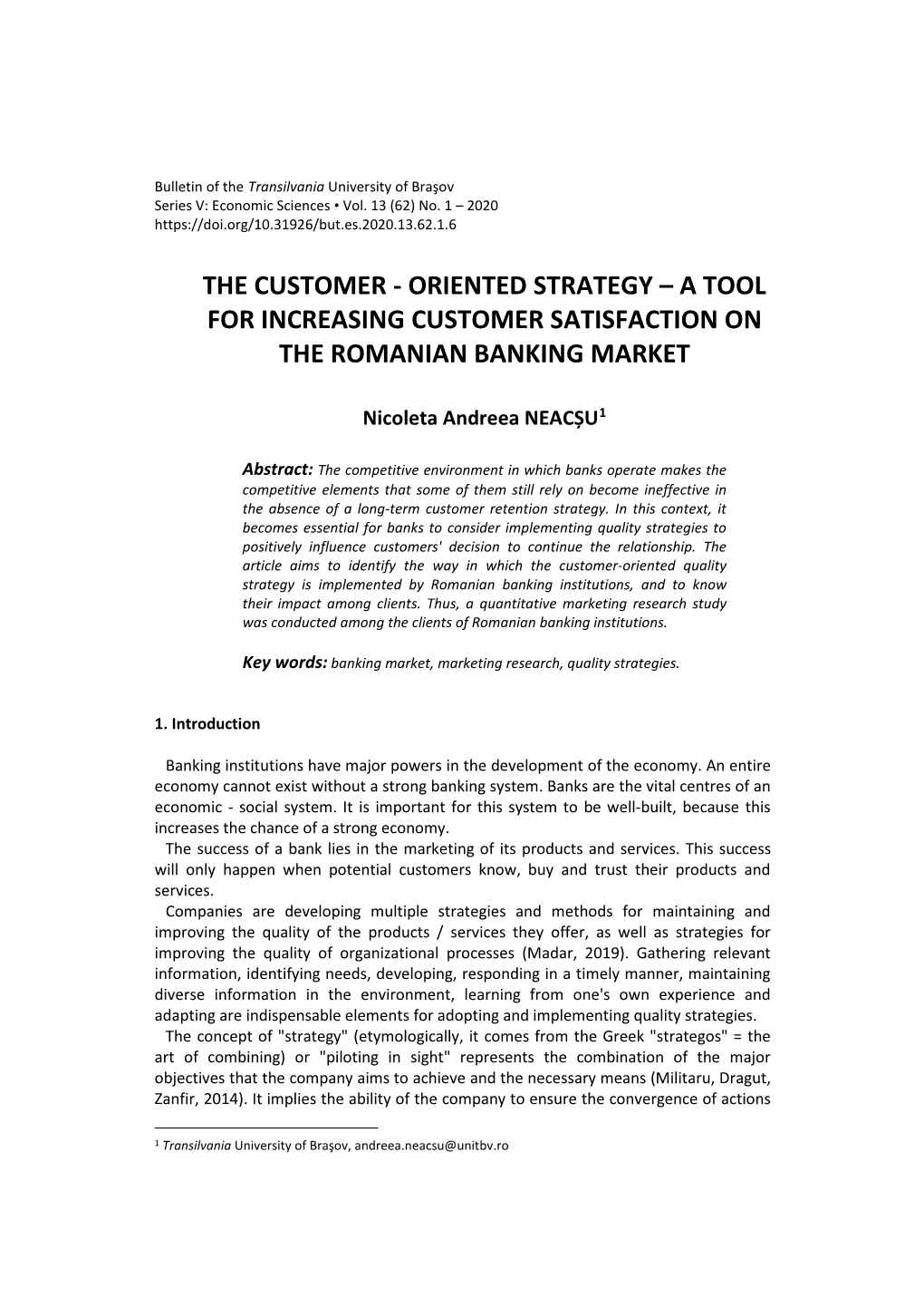 Oriented Strategy – a Tool for Increasing Customer Satisfaction on the Romanian Banking Market