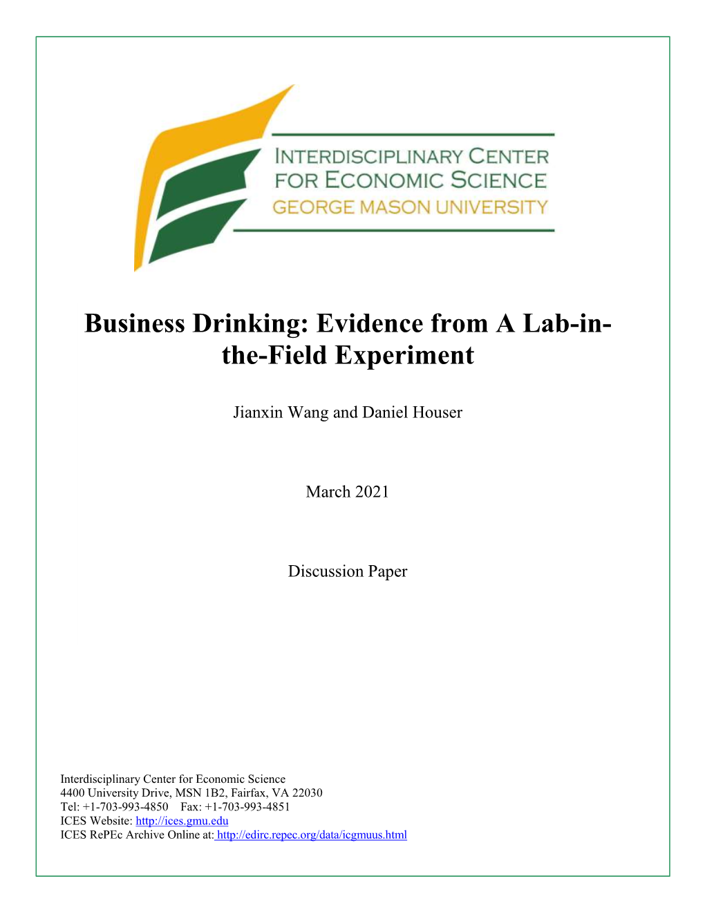 Business Drinking: Evidence from a Lab-In- The-Field Experiment