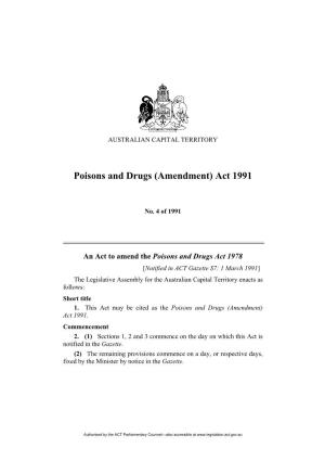 Poisons and Drugs (Amendment) Act 1991