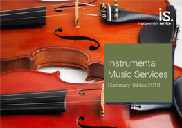 Instrumental Music Services: Summary Tables 2019