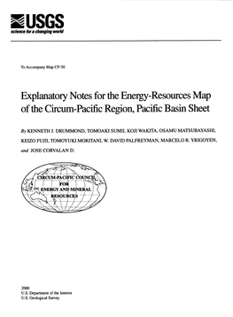 Explanatory Notes for the Energy-Resources Map of the Circum-Pacific Region, Pacific Basin Sheet