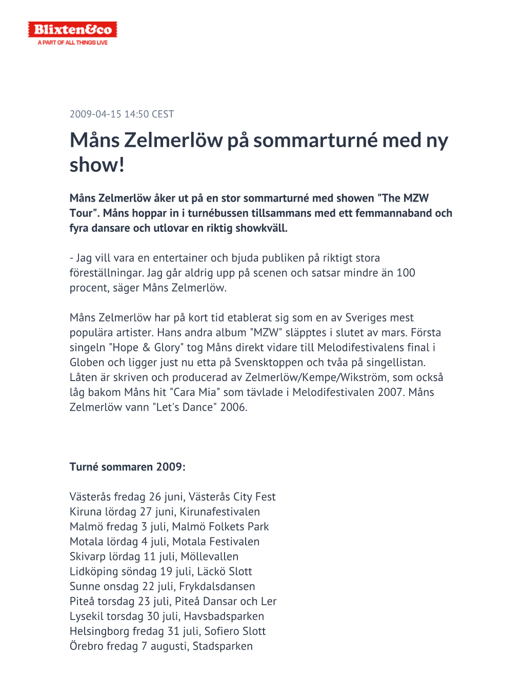 Måns Zelmerlöw På Sommarturné Med Ny Show!