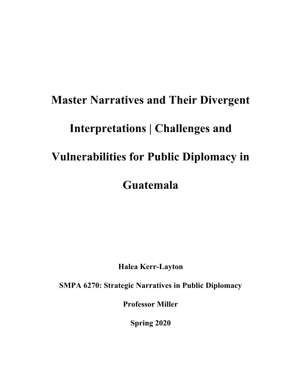 Challenges and Vulnerabilities for Public Diplomacy in Guatemala