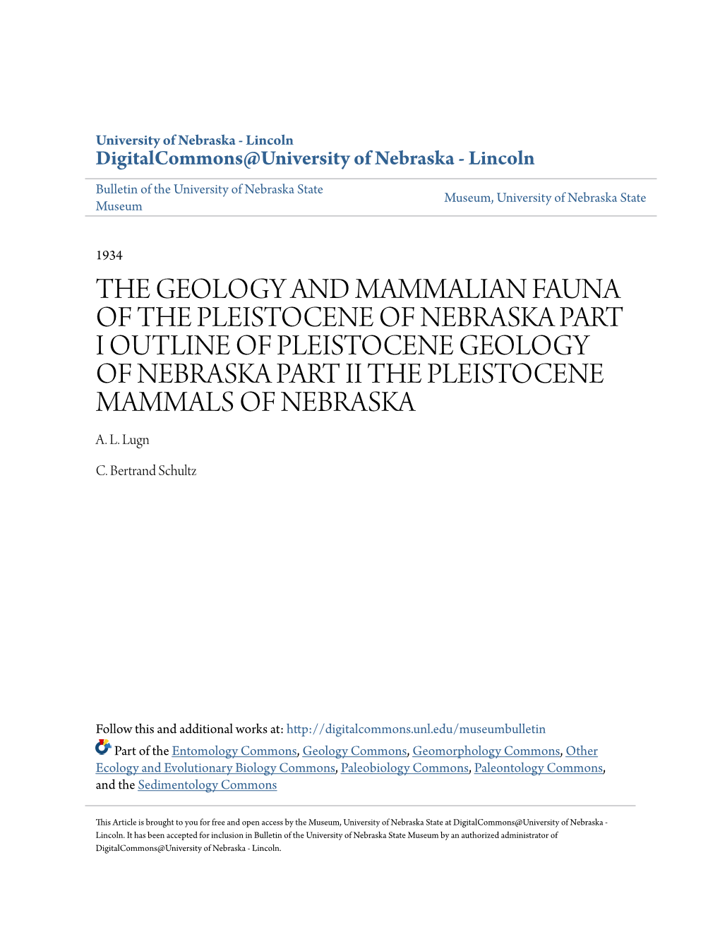 The Geology and Mammalian Fauna of the Pleistocene of Nebraska Arp T I Outline of Pleistocene Geology of Nebraska Arp T Ii the Pleistocene Mammals of Nebraska A