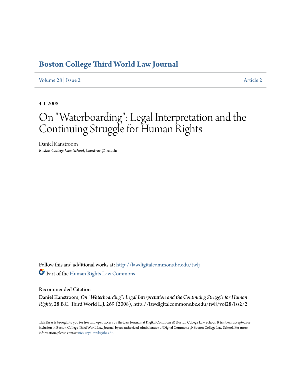 Legal Interpretation and the Continuing Struggle for Human Rights Daniel Kanstroom Boston College Law School, Kanstroo@Bc.Edu