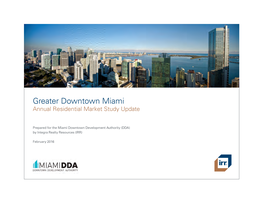 Greater Downtown Miami Annual Residential Market Study Update