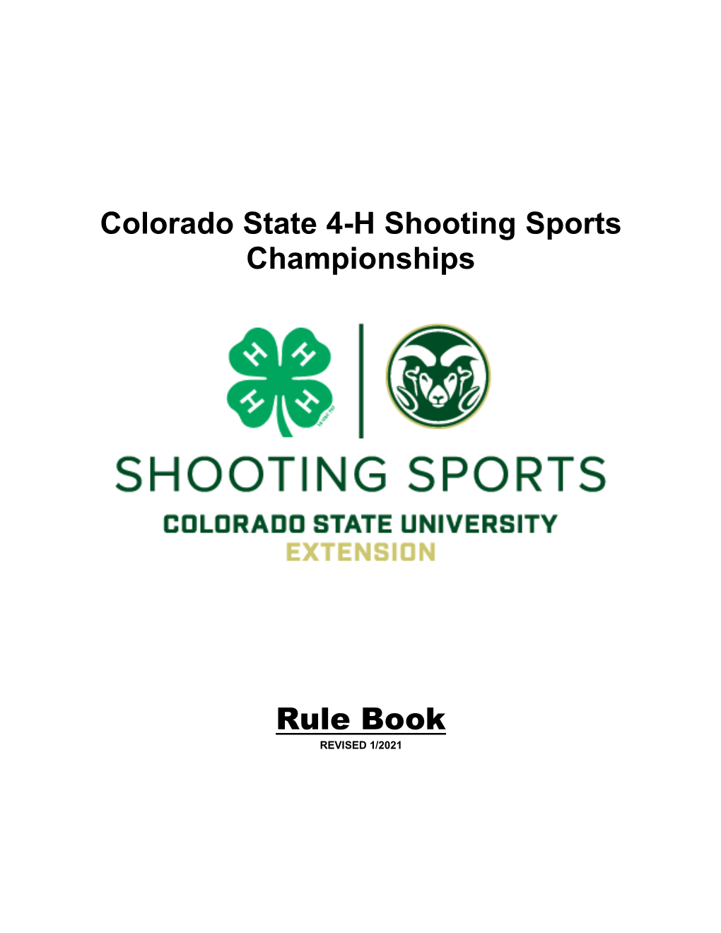 Colorado State 4-H Shooting Sports Championships Rule Book