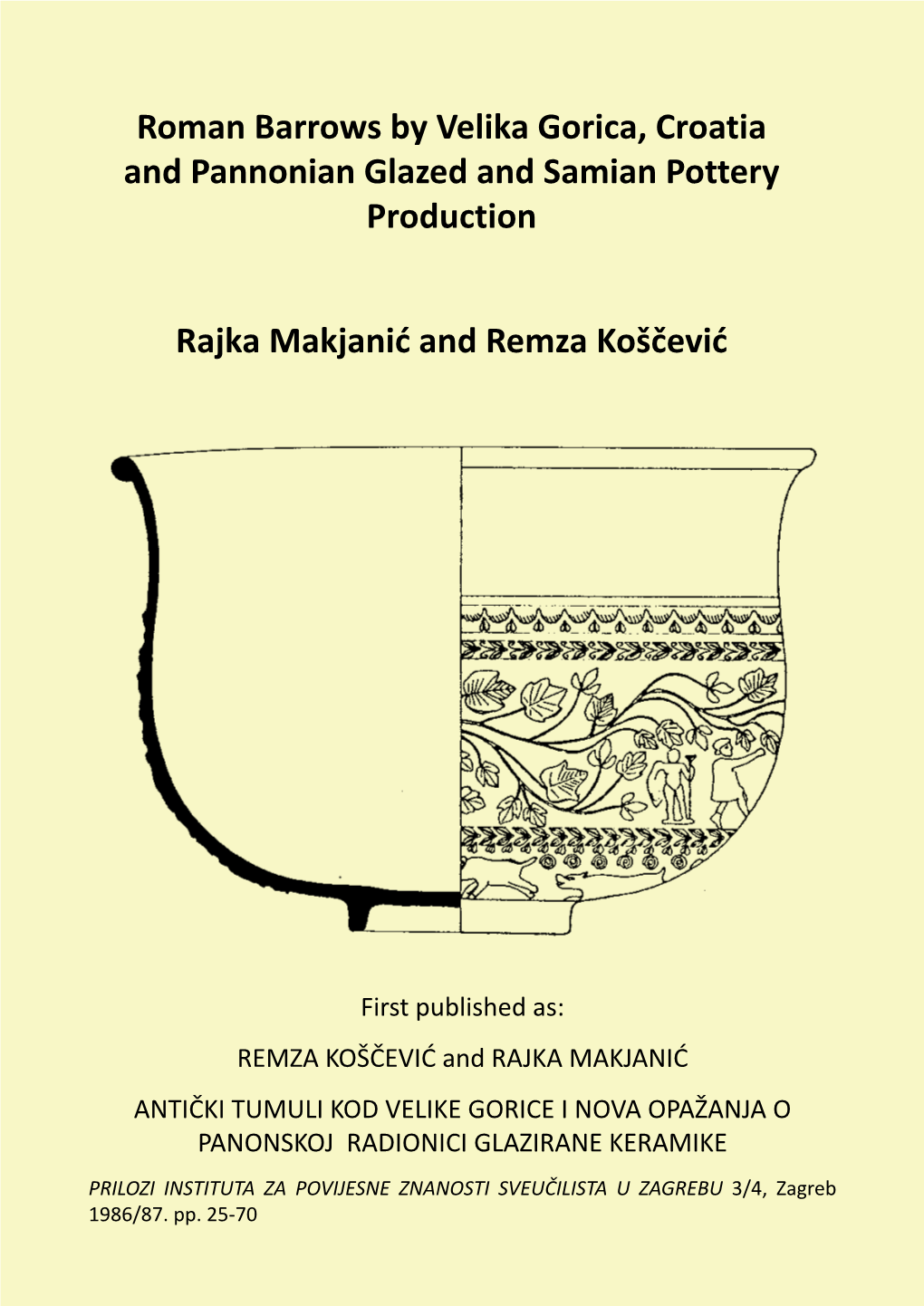 Roman Barrows by Velika Gorica, Croatia and Pannonian Glazed and Samian Pottery Production