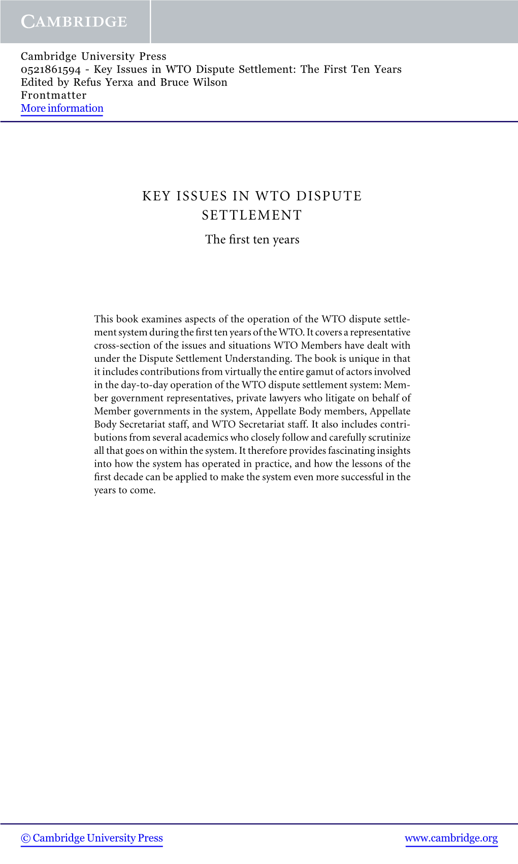 Key Issues in WTO Dispute Settlement: the First Ten Years Edited by Refus Yerxa and Bruce Wilson Frontmatter More Information