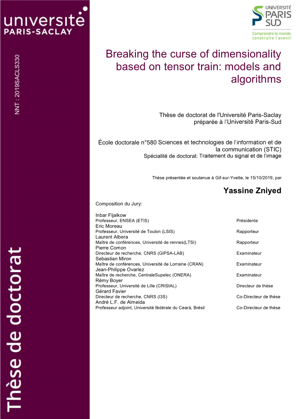 Breaking the Curse of Dimensionality Based on Tensor Train: Models And