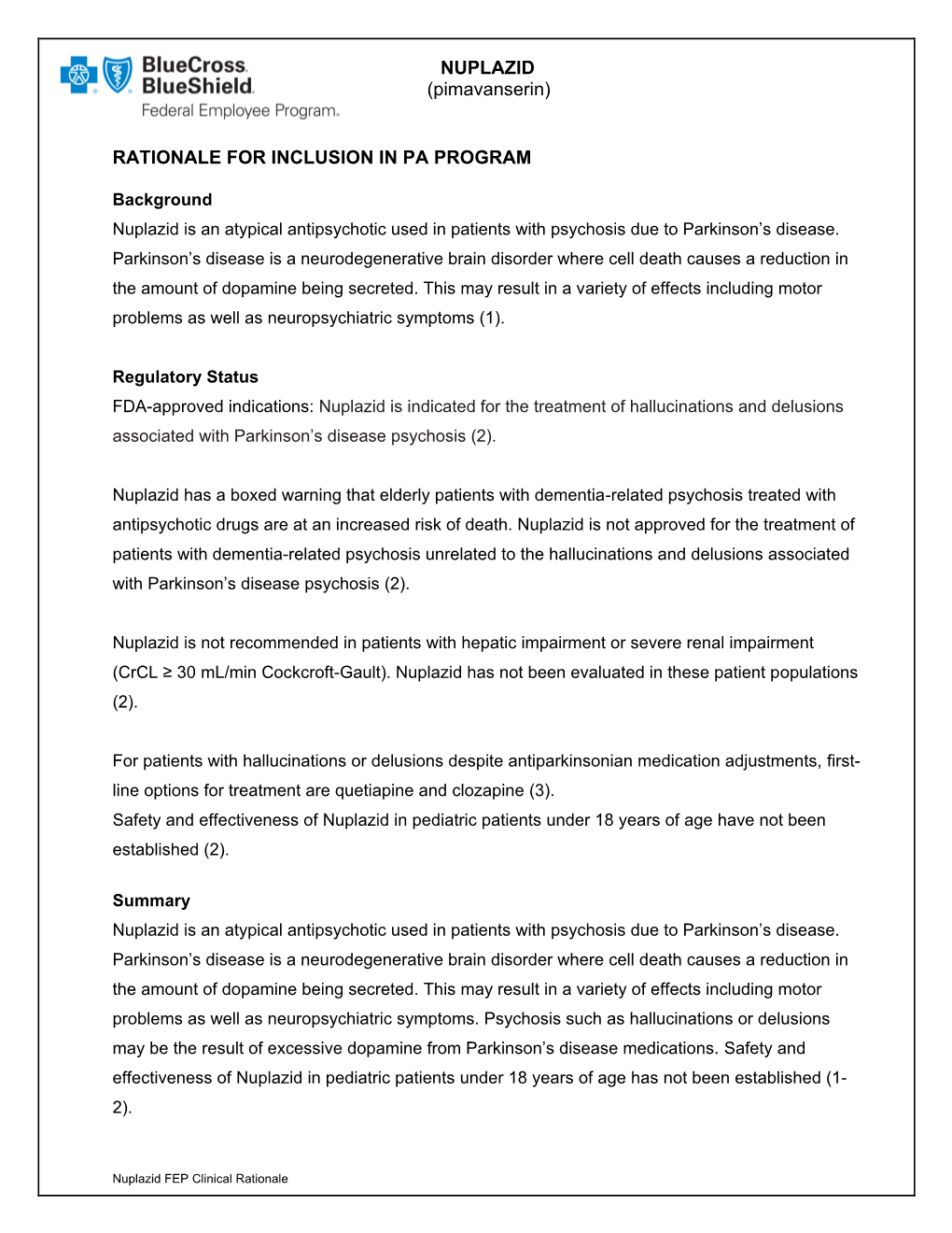 NUPLAZID (Pimavanserin) RATIONALE for INCLUSION IN