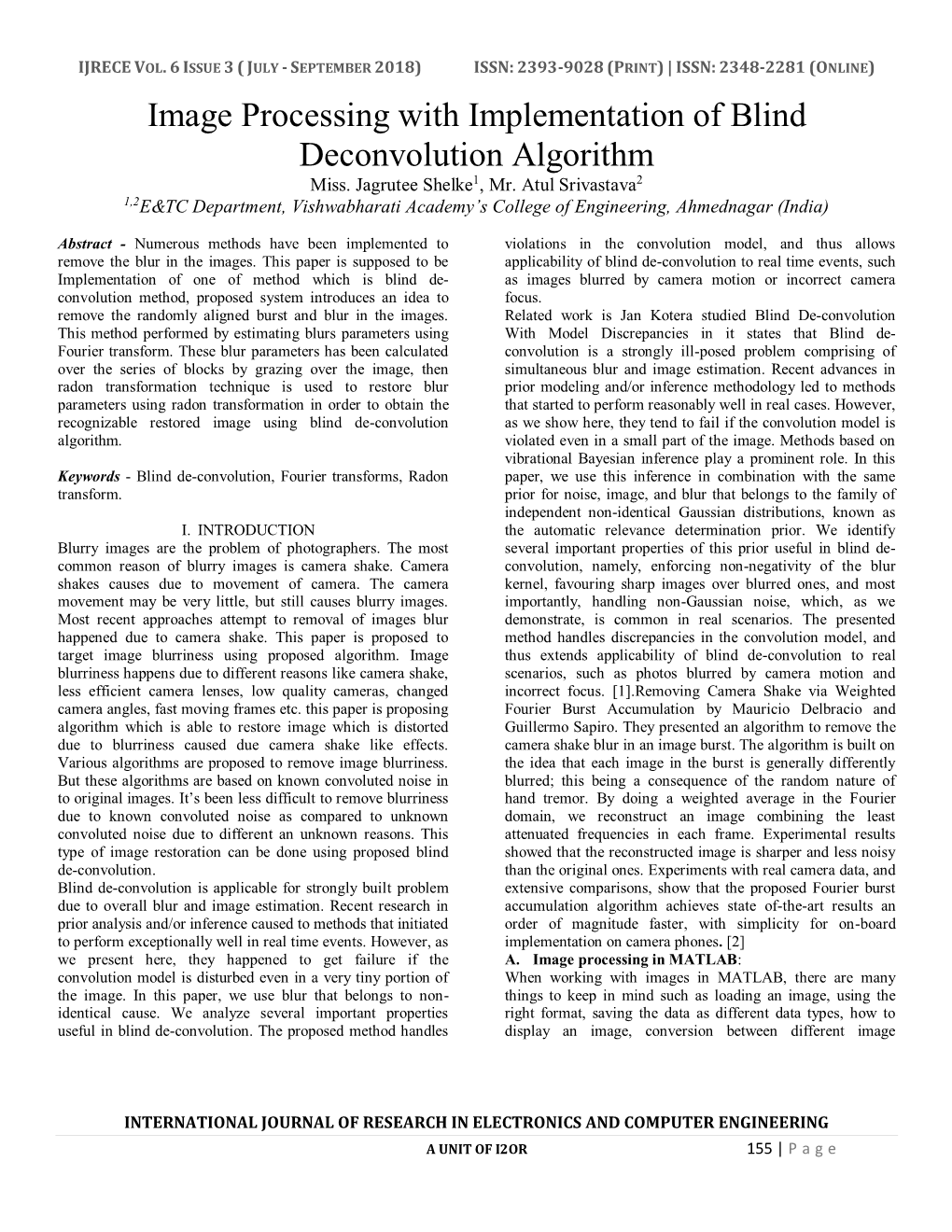 Image Processing with Implementation of Blind Deconvolution Algorithm Miss