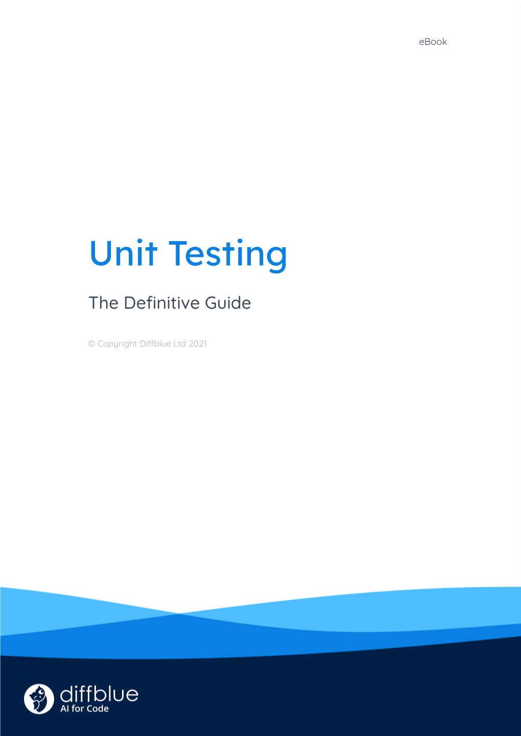 The Definitive Guide to Unit Testing