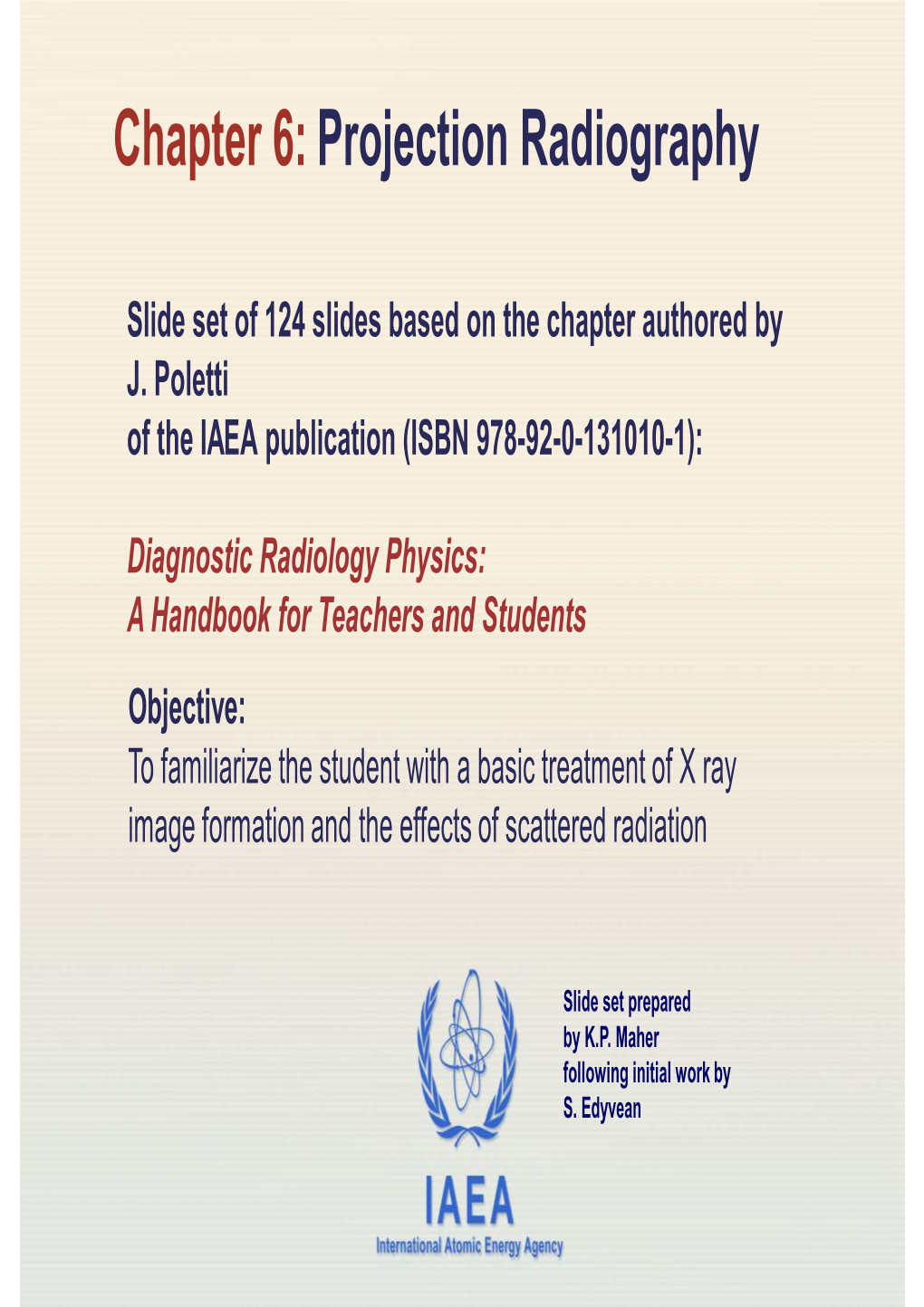 Chapter 6: Projection Radiography