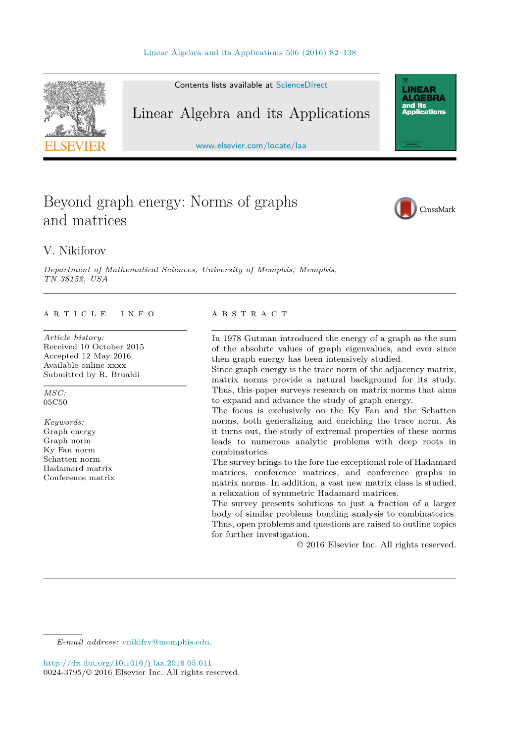 Beyond Graph Energy: Norms of Graphs and Matrices