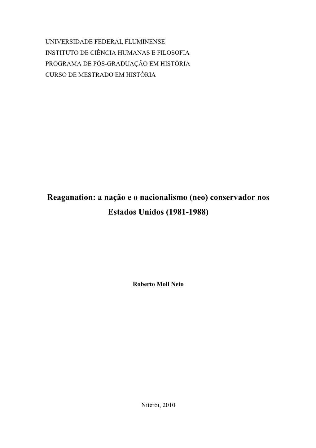 A Nação E O Nacionalismo (Neo) Conservador Nos Estados Unidos (1981-1988)