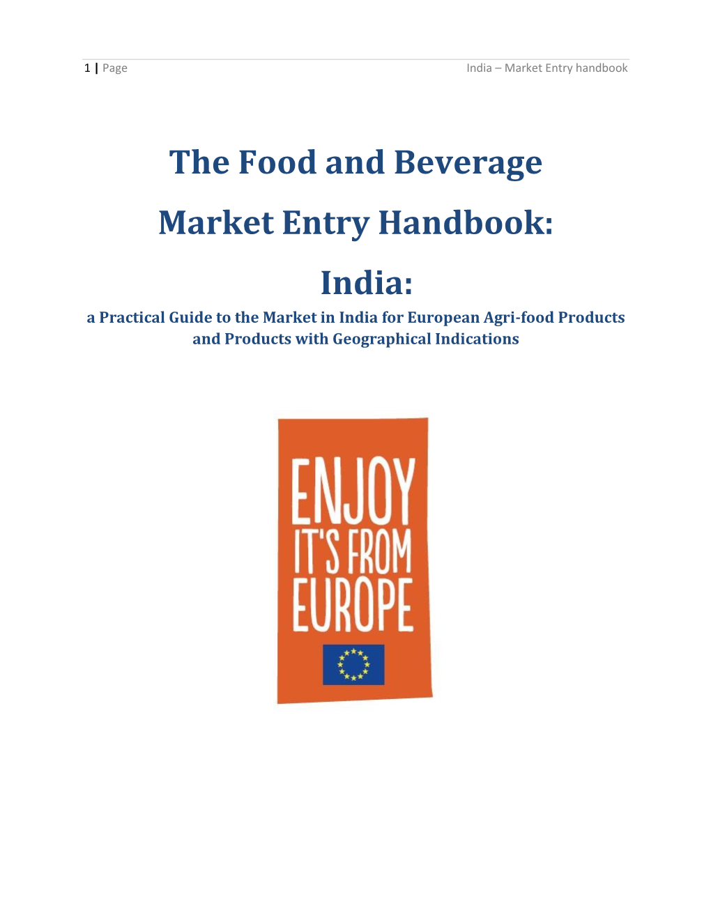 The Food and Beverage Market Entry Handbook: India