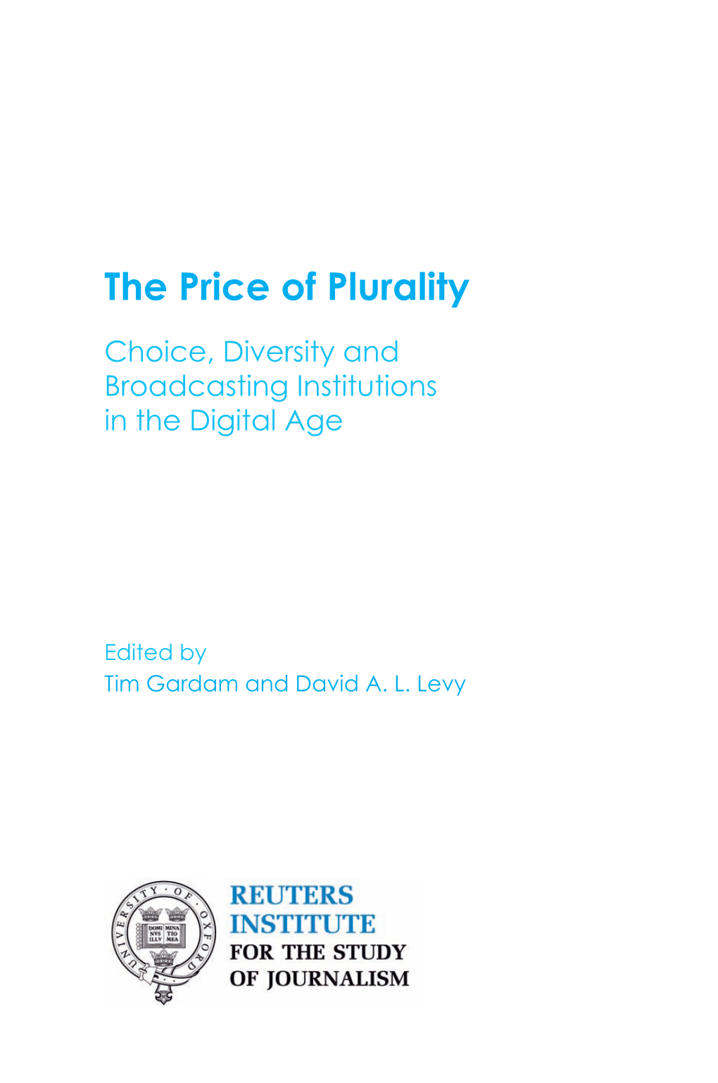 The Price of Plurality