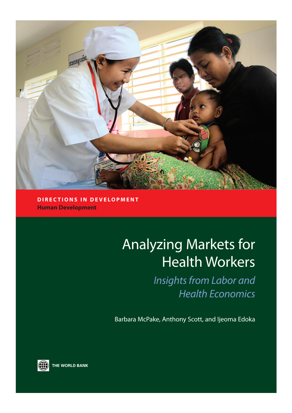 Analyzing Markets for Health Workers Mcpake, Scott, and Edoka the WORLD BANK