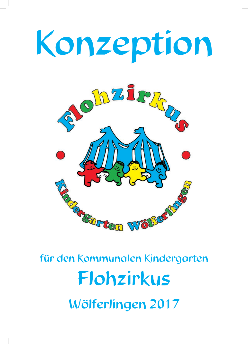 Flohzirkus Wölferlingen 2017 Konzeption Kindergarten Flohzirkus