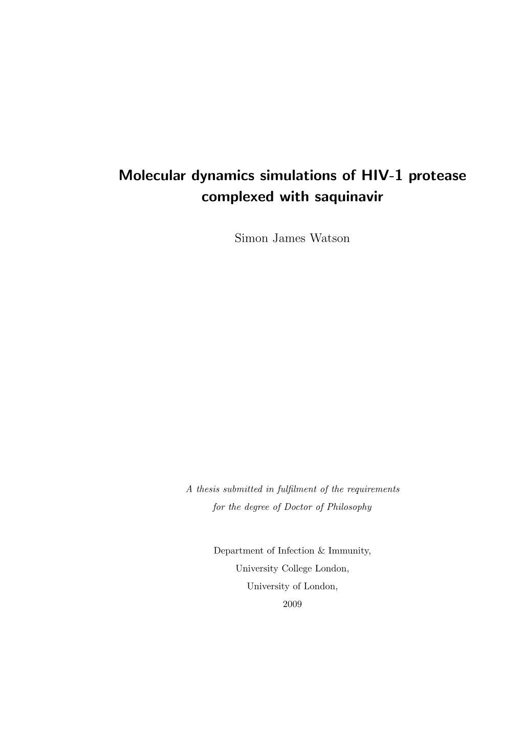 Molecular Dynamics Simulations of HIV-1 Protease Complexed with Saquinavir