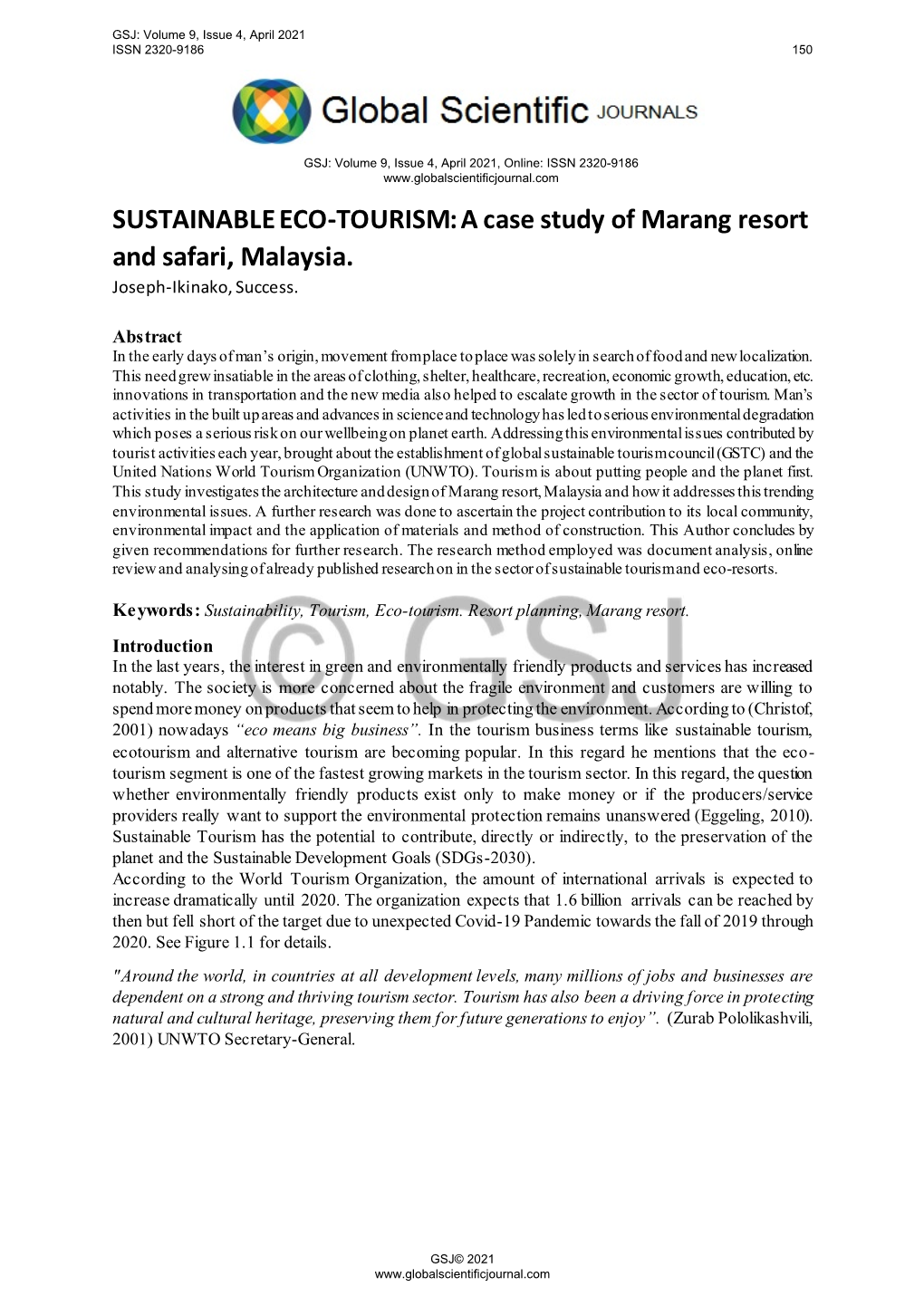 SUSTAINABLE ECO-TOURISM: a Case Study of Marang Resort and Safari, Malaysia. Joseph-Ikinako, Success