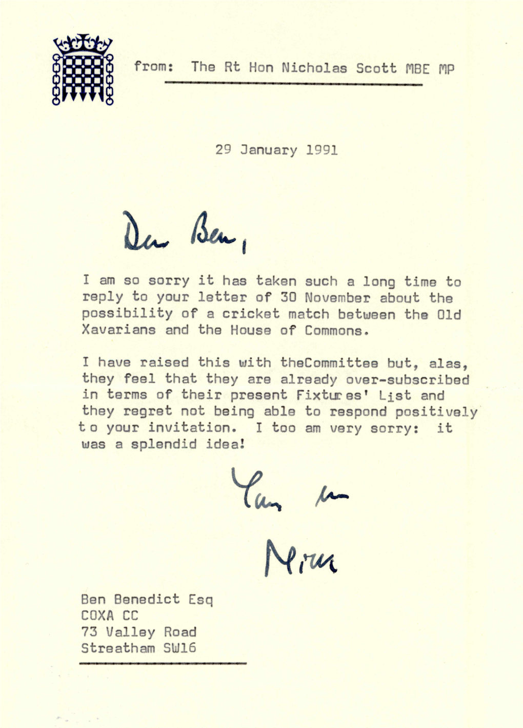 From: the Rt Hon Nicholas Scott MBE MP 29 January 1991 I Am So