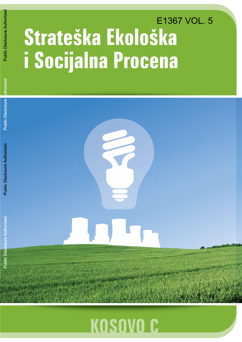 Strateška Ekološka I Socijalna Procena, Izvršni Rezime Juni 2008