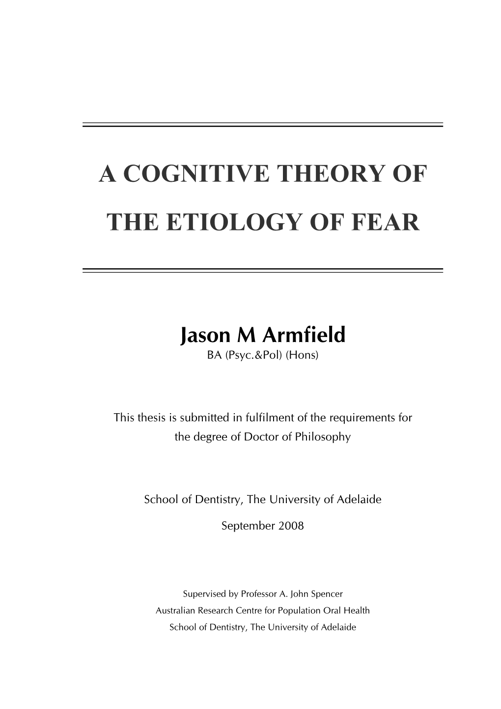 A Cognitive Theory of the Etiology of Fear